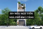 30+ mẫu mặt tiền nhà phố 8m 3 tầng: Tiêu chuẩn thiết kế cần biết