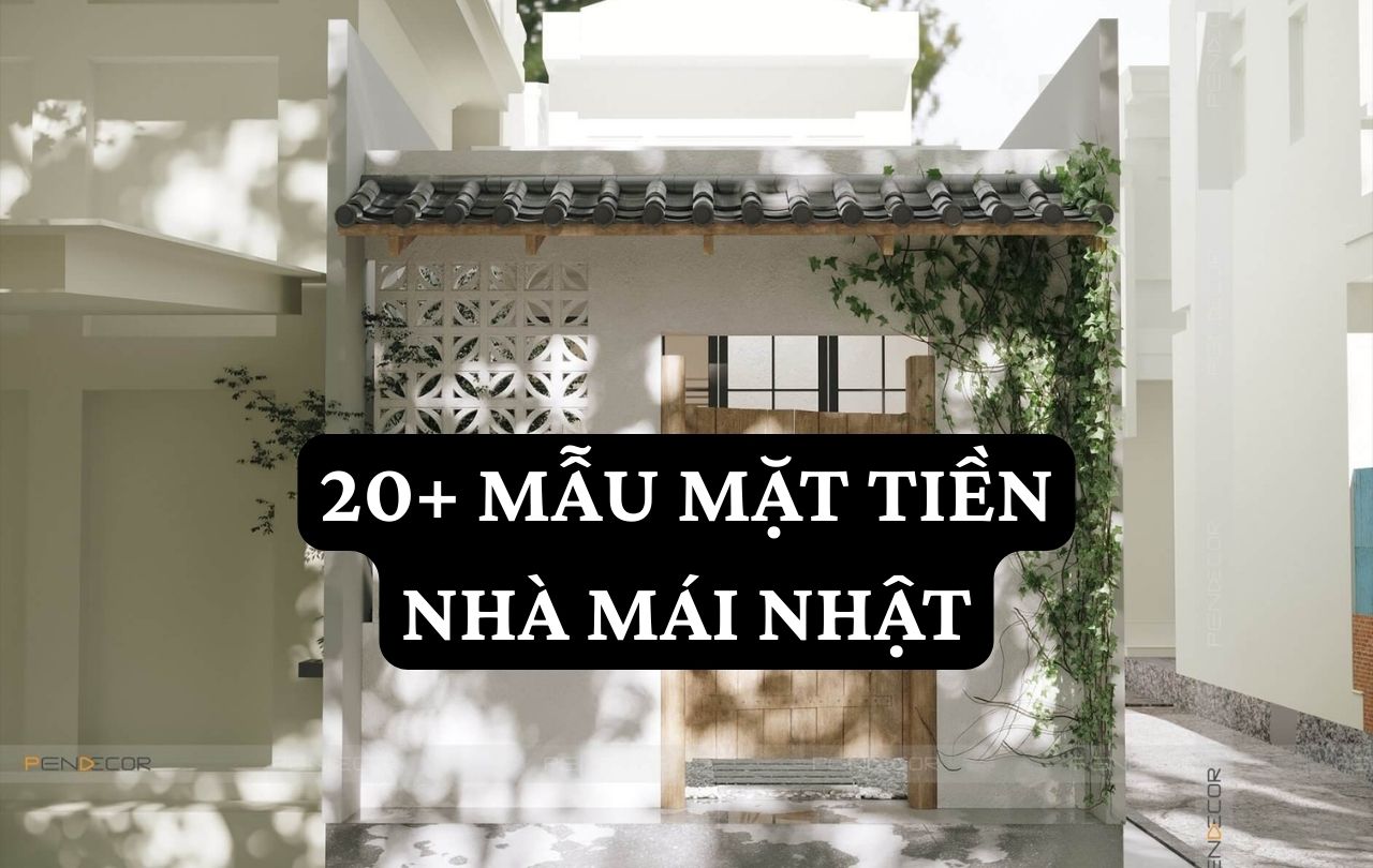 mặt tiền nhà mái nhật Pendecor