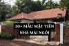 20+ Mẫu mặt tiền nhà mái ngói: Ưu điểm, Chi phí và Cách tối ưu