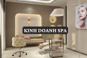 Kinh doanh spa: Định hướng, Chiến lược và Bí quyết thành công